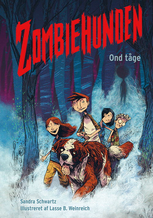 Cover for Sandra Schwartz · Zombiehunden: Zombiehunden 2: Ond tåge (Bound Book) [1th edição] (2020)