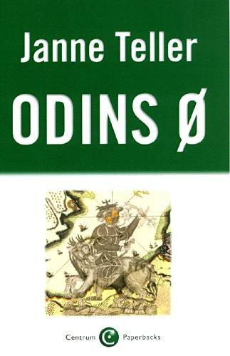 Cover for Janne Teller · Centrum paperbacks: Odins ø (Paperback Bog) [3. udgave] [Paperback] (2004)
