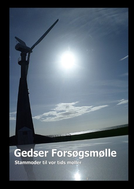 Cover for Gitte Ahrenkiel · Gedser Forsøgsmølle (Paperback Book) [1. Painos] (2015)
