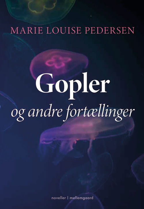 Cover for Marie Louise Pedersen · Gopler og andre fortællinger (Sewn Spine Book) [1.º edición] (2020)