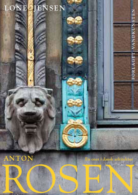 Cover for Lone Jensen · Anton Rosen (Bound Book) [1. Painos] [Indbundet] (2013)