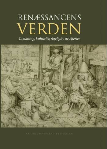 Cover for Høiris Ole · Renæssancens verden (Bound Book) [1st edition] [Indbundet] (2006)