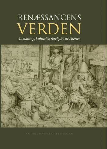 Cover for Høiris Ole · Renæssancens verden (Bound Book) [1. wydanie] [Indbundet] (2006)