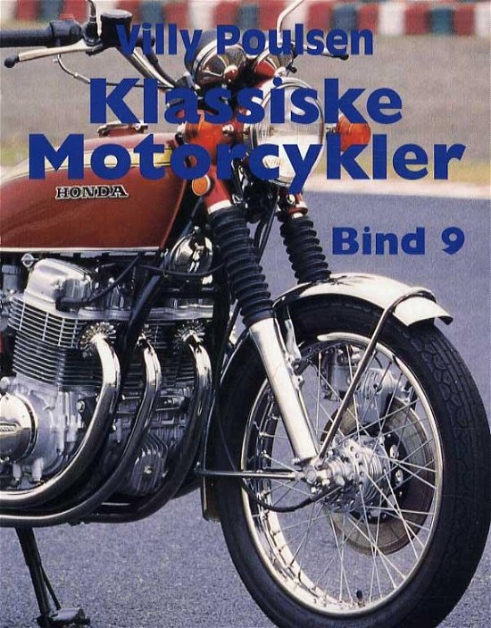 Cover for Villy Poulsen · Klassiske Motorcykler - Bind 9 (Sewn Spine Book) [1.º edición] (1998)