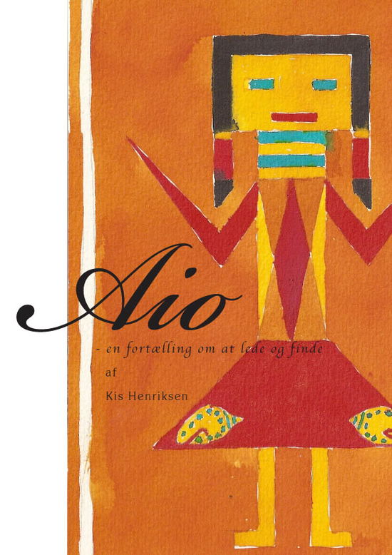 Cover for Kis Henriksen · Aio (Book) [0. wydanie] (2001)