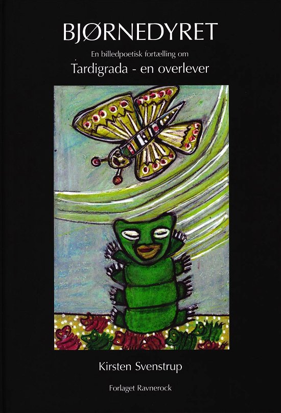 Cover for Kirsten Svenstrup · Bjørnedyret (Sewn Spine Book) [1st edition] (2015)