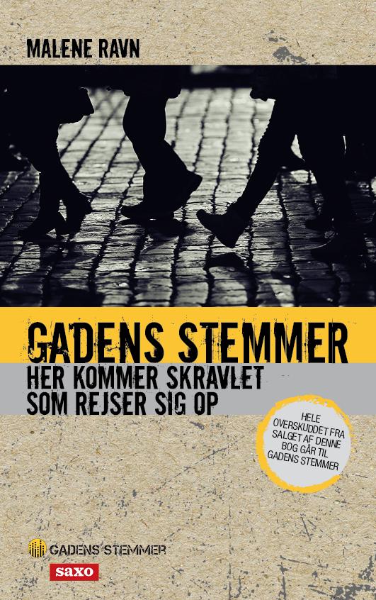 Cover for Malene Ravn · Gadens Stemmer (Sewn Spine Book) [1st edition] (2016)