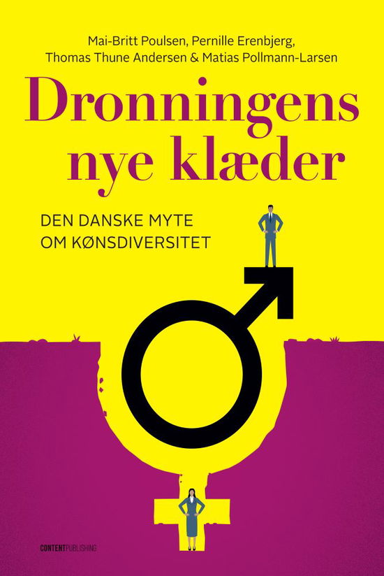 Cover for Mai-Britt Poulsen, Pernille Erenbjerg, Thomas Thune Andersen, Matias Pollmann-Larsen · Dronningens nye klæder (Sewn Spine Book) [1st edition] (2019)