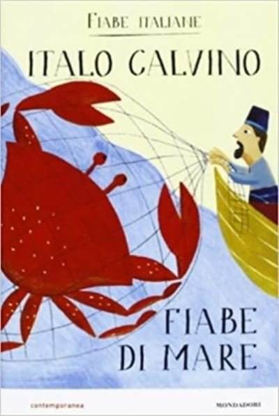 Cover for Italo Calvino · Fiabe Di Mare. Fiabe Italiane. Ediz. Illustrata (Bok) (2013)