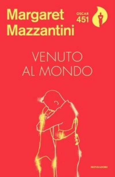 Cover for Margaret Mazzantini · Venuto al mondo (Paperback Book) (2018)