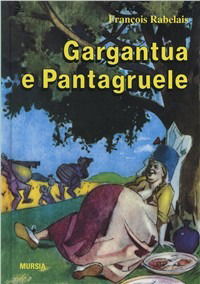 Gargantua E Pantagruele - Francois Rabelais - Books -  - 9788842516279 - 