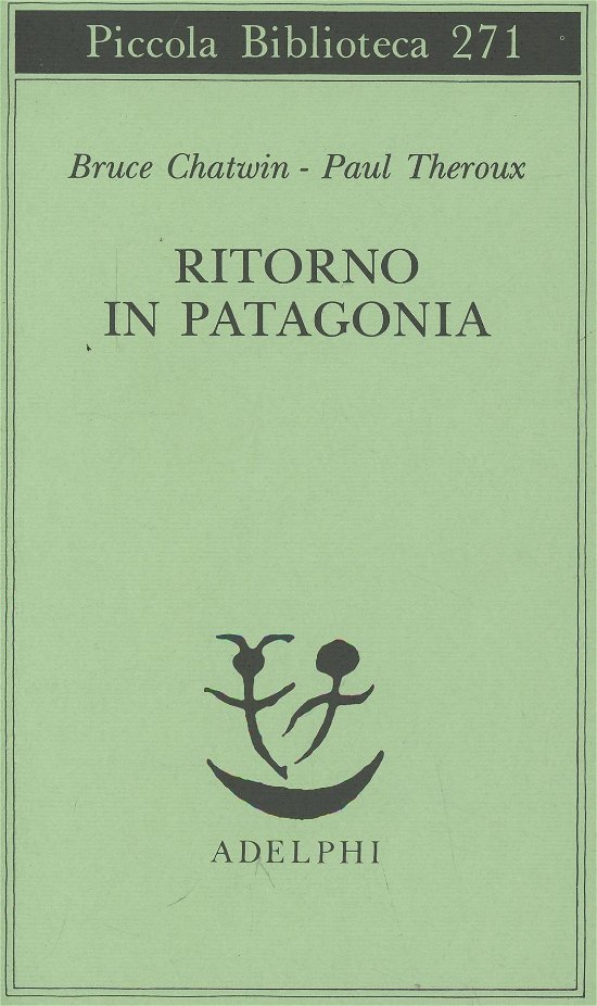 Cover for Bruce Chatwin · Ritorno in Patagonia (Paperback Book) (1991)