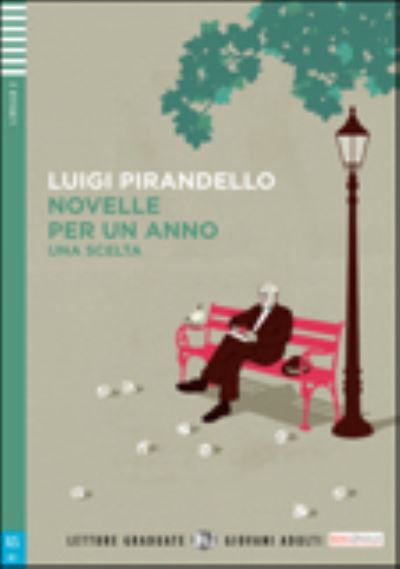 Cover for Luigi Pirandello · Novelle per un anno - Una scelta + audio download (Paperback Book) (2015)