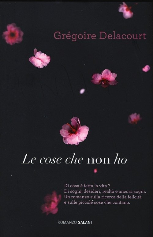 Cover for Gregoire Delacourt · Le Cose Che Non Ho (Bok)
