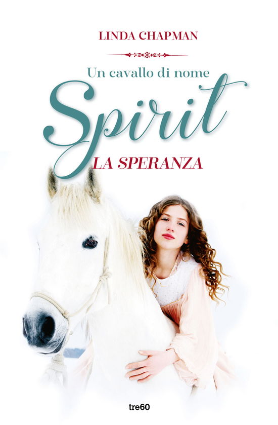 Cover for Linda Chapman · Un Cavallo Di Nome Spirit. La Speranza (Book)