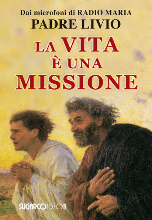 Cover for Livio Fanzaga · La Vita E Una Missione (Book)