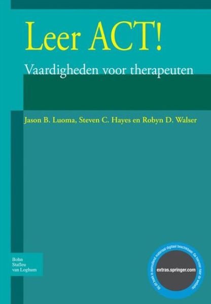 Cover for L Berkhuizen · Leer Act!: Vaardigheden Voor Therapeuten (Taschenbuch) (2009)