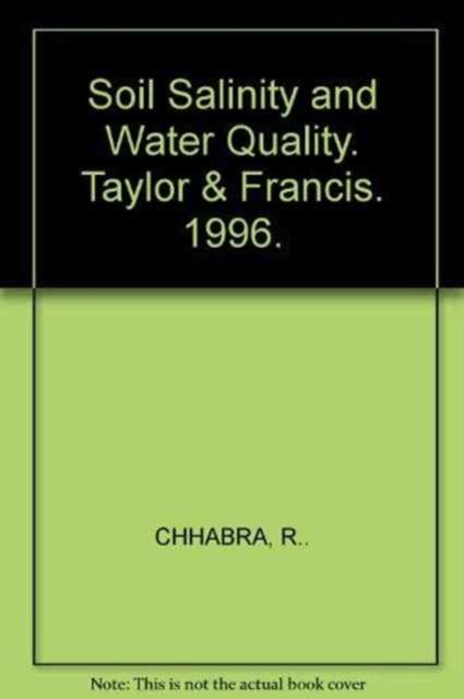 Cover for R. Chhabra · Soil Salinity and Water Quality (Innbunden bok) (1996)