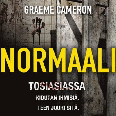 Harper Crime: Normaali - Graeme Cameron - Audiobook - StorySide HarperCollins Nordic - 9789176331279 - 15 lipca 2016