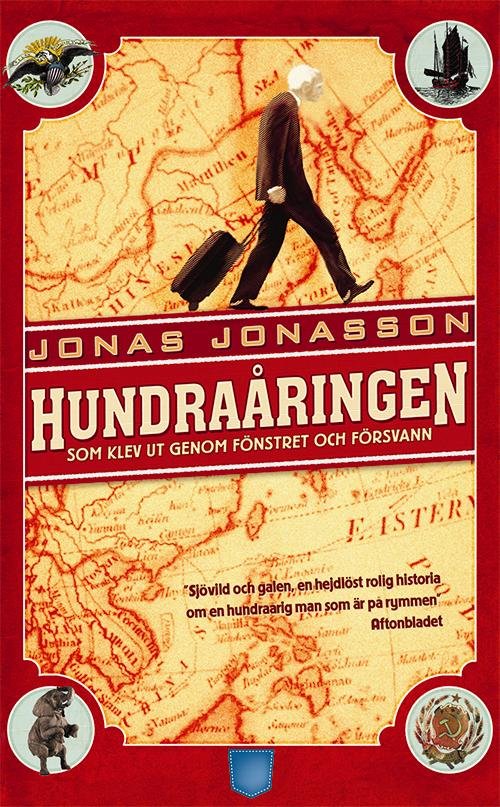 Cover for Jonas Jonasson · Hundraåringen som klev ut genom fönstret och försvann (Paperback Book) (2010)