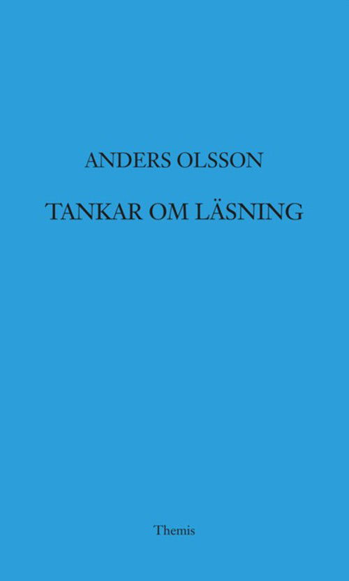 Cover for Olsson Anders · Tankar om läsning (Sewn Spine Book) (2015)