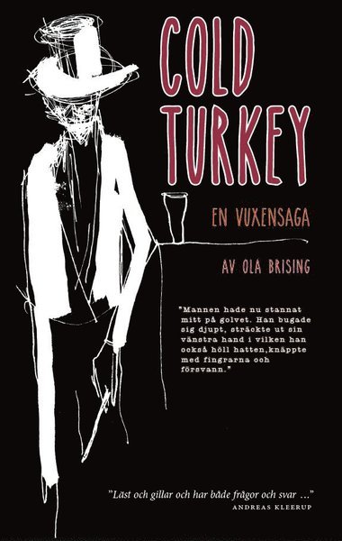 Cover for Ola Brising · Cold turkey : en vuxensaga (Book) (2019)