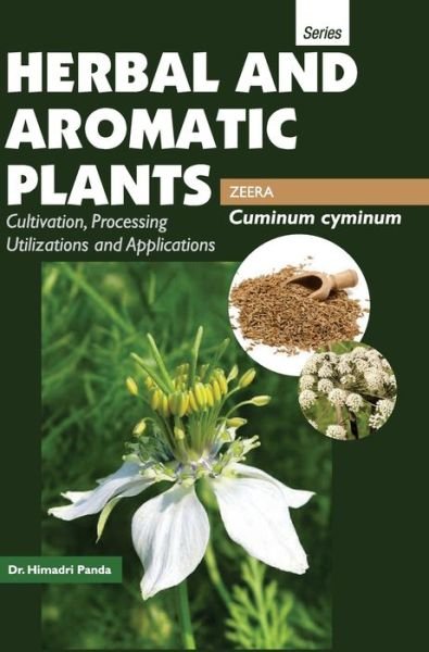 Cover for Himadri Panda · HERBAL AND AROMATIC PLANTS - Cuminum cyminum (ZEERA) (Innbunden bok) (2017)