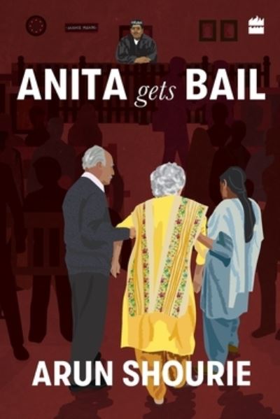 Cover for Arun Shourie · Anita Gets Bail: What Are Our Courts Doing? What Should We Do About Them? (Paperback Book) (2019)