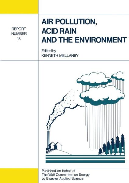 Kenneth Mellanby · Air Pollution, Acid Rain and the Environment: Report (Paperback Book) (2011)