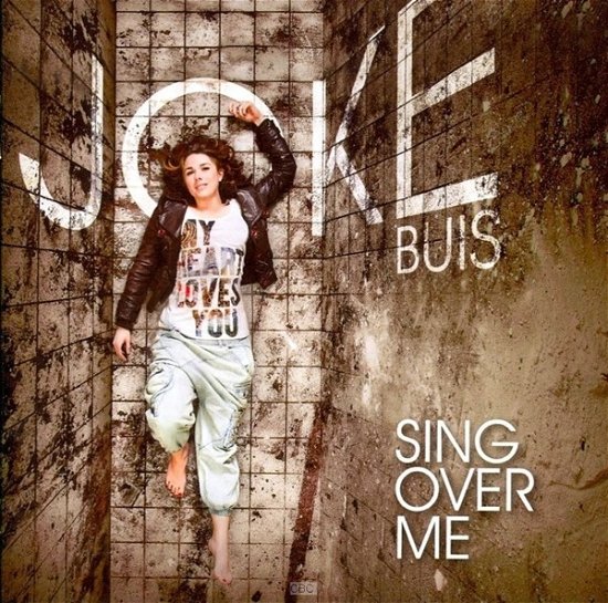 Cover for Joke Buis · Sing Over Me (CD) (2011)