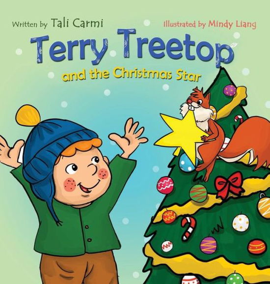 Cover for Tali Carmi · Terry Treetop and the Christmas Star (Hardcover Book) (2017)