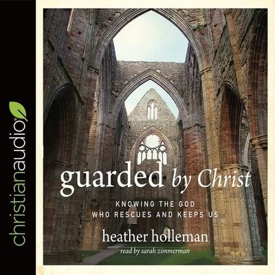 Cover for Heather Holleman · Guarded by Christ (CD) (2017)