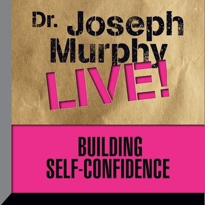 Cover for Joseph Murphy · Building Self-Confidence (CD) (2016)