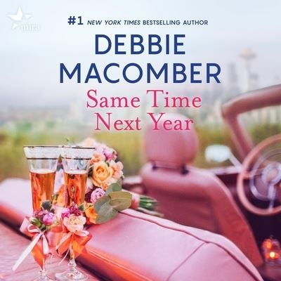 Cover for Debbie Macomber · Same Time, Next Year (CD) (2022)