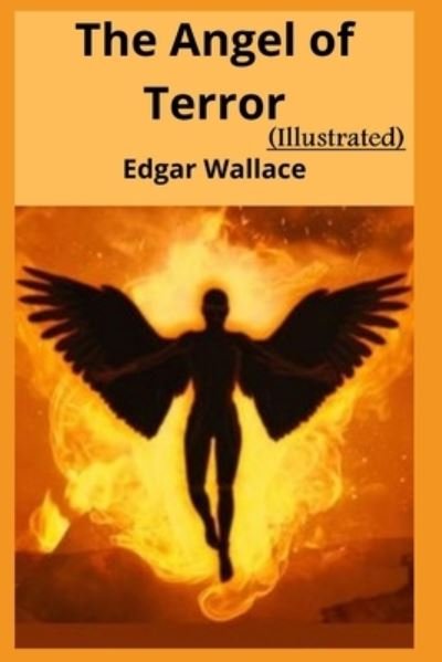 Cover for Edgar Wallace · Angel Of Terror: Illustrated (Paperback Book) (2021)