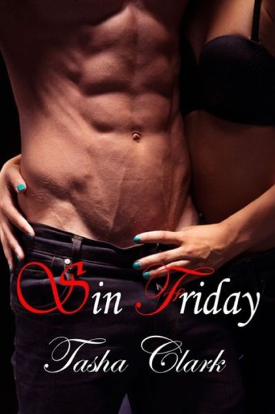 Cover for Tasha Clark · Sin Friday (Paperback Book) (2020)