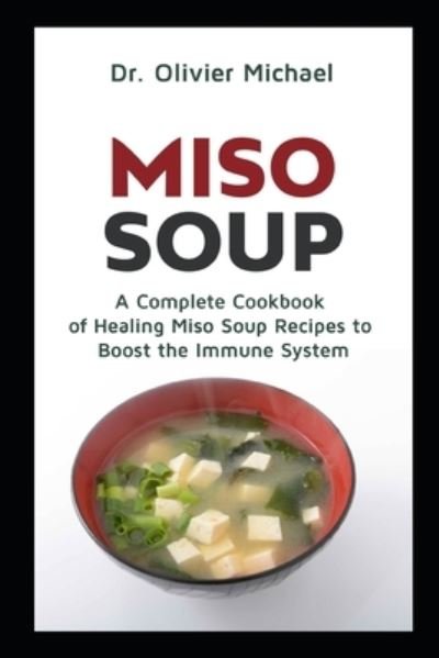 Cover for Dr Olivier Michael · Miso Soup (Pocketbok) (2020)