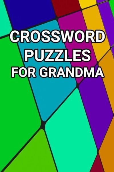 Cover for Onlinegamefree Press · Crossword Puzzles For Grandma (Paperback Book) (2020)