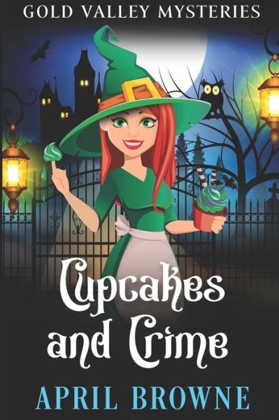 Cover for April Browne · Cupcakes and Crime (Paperback Book) (2020)