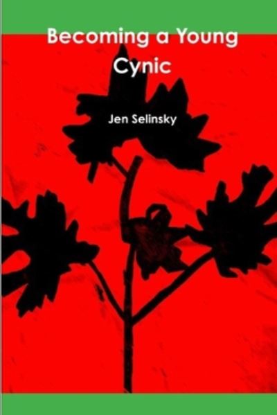 Cover for Jen Selinsky · Becoming a Young Cynic (Paperback Bog) (2020)