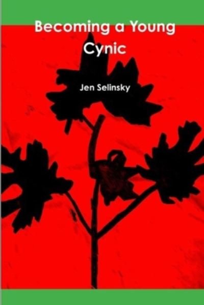 Cover for Jen Selinsky · Becoming a Young Cynic (Paperback Book) (2020)