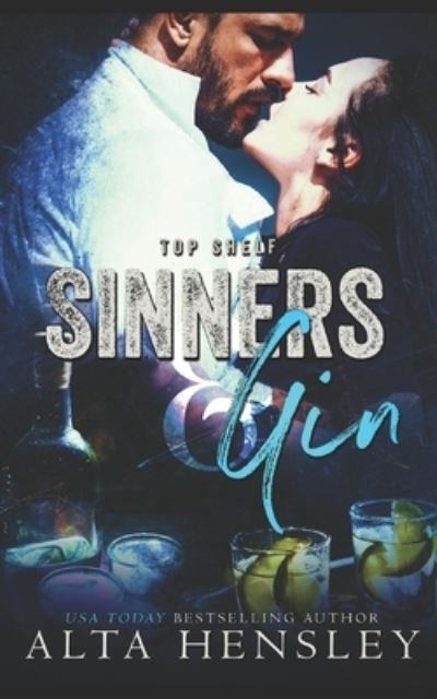 Cover for Alta Hensley · Sinners &amp; Gin (Paperback Bog) (2020)