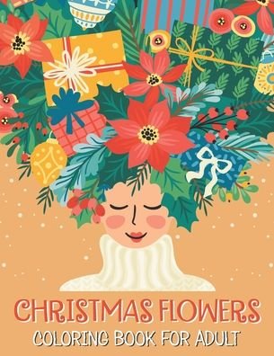 Cover for Hilaria Ralat · Christmas flowers coloring book for Adult (Taschenbuch) (2020)