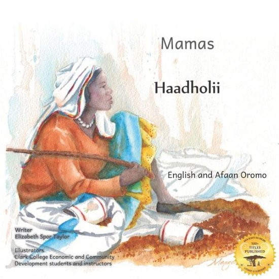 Cover for Ready Set Go Books · Mamas: The Beauty of Motherhood in Afaan Oromo and English (Paperback Book) (2021)