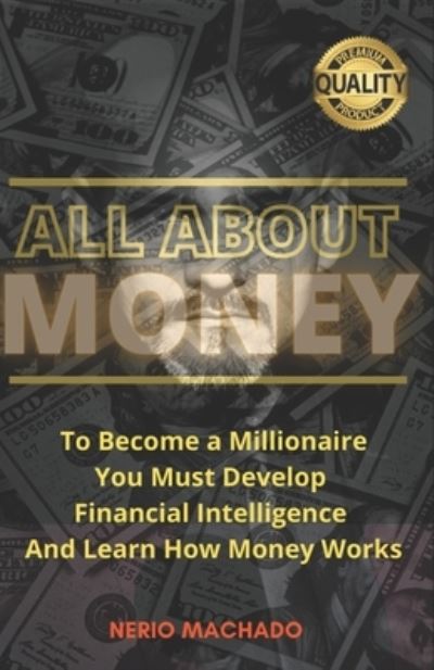 Cover for Nerio Machado · All about Money (Paperback Book) (2021)