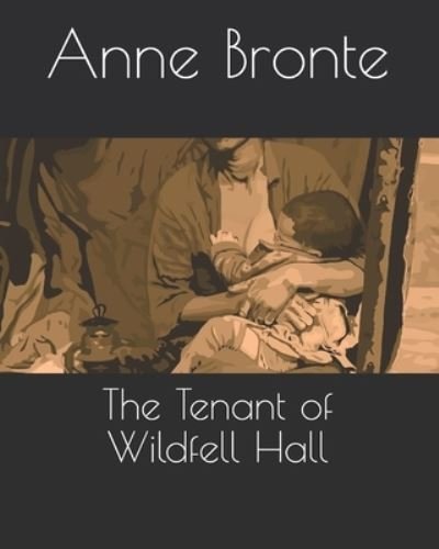 Cover for Anne Bronte · The Tenant of Wildfell Hall (Paperback Book) (2021)