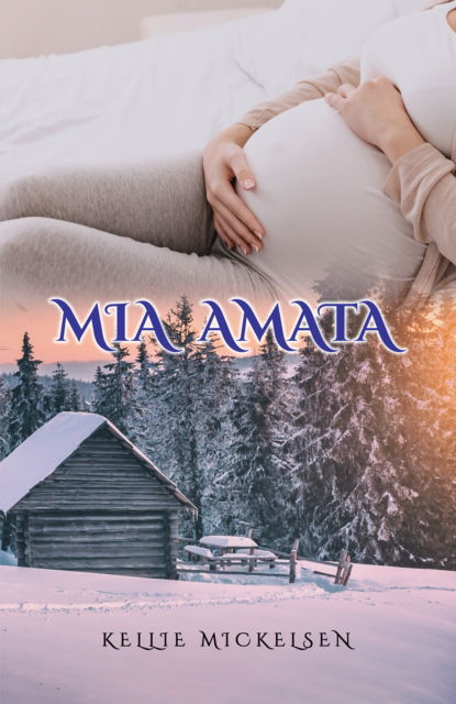 Cover for Kellie Mickelsen · Mia Amata (Paperback Book) (2024)