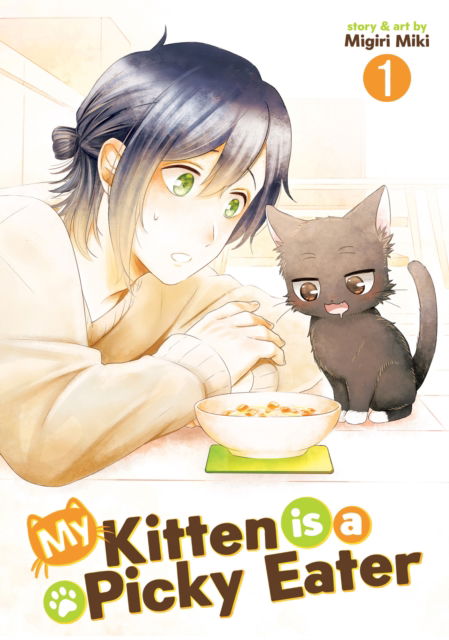 Cover for Migiri Miki · My Kitten is a Picky Eater Vol. 1 - My Kitten is a Picky Eater (Paperback Book) (2024)