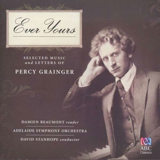 Ever Yours - Adelaide Symphony Orchestra Damien Beaumont - Musiikki - ABC CLASSICS - 0028947646280 - keskiviikko 11. huhtikuuta 2012