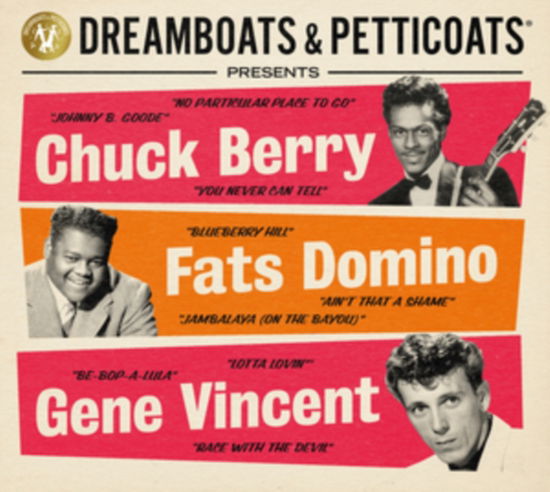 Cover for Chuck Berry Fats Domino Gene Vincent · Dreamboats &amp; Petticoats Presents... Chuck Berry / Fats Domino / Gene Vincent (CD) (2022)